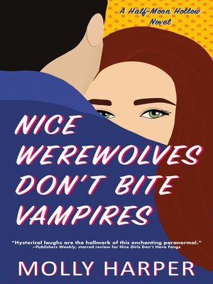 cover image of Nice Werewolves Don't Bite Vampires
